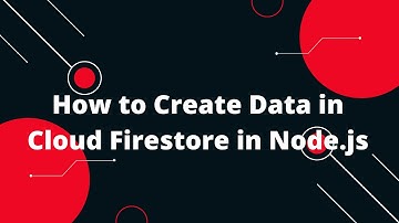 CRUD with Nodejs and Firebase #6 How to Create Data in Cloud Firestore in Node.js