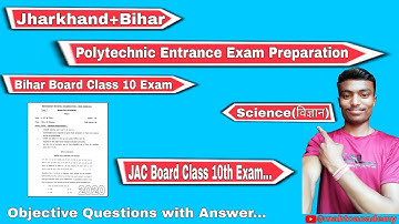 Jharkhand & Bihar Polytechnic |Bihar Board Class 10 Exam 2020 Science Paper| JAC Board #mahtoacademy