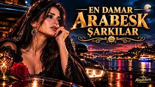 En Damar Arabesk Şarkılar 💔 2026 | Yürek Yakan En Güzel Arabeskler