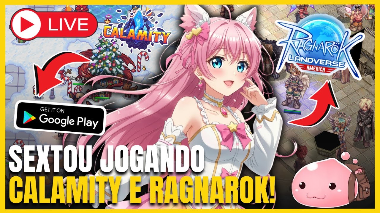 🟢 LIVE: SEXTOU COM CALAMITY, RAGNAROK & MAPLESTORY - BORA JOGAR E FAZER 💰