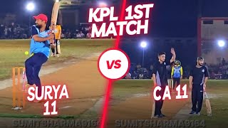 KPL 1st Match Betweeen Surya 11 VS CA11 . #highlights #cricket