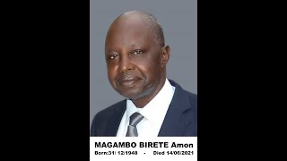 IN LOVING MEMORY OF   ' MAGAMBO BIRETE Amon  '19/06/2021