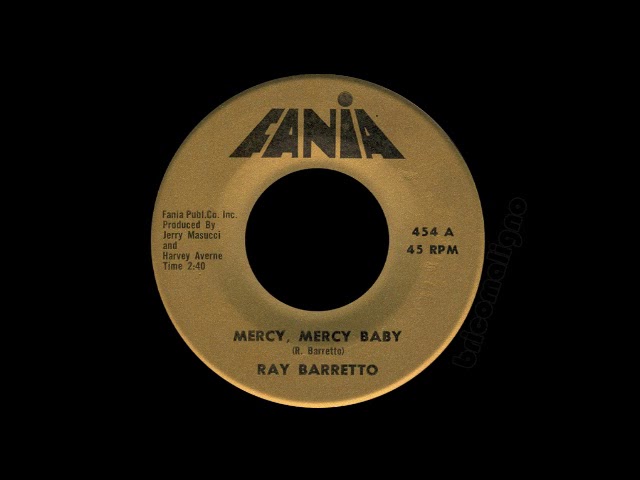 Ray Barretto - Mercy, Mercy Baby