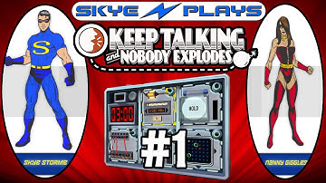 Keep Talking And Nobody Explodes ►Part 1 - With Nanny Giggles!◀ Let