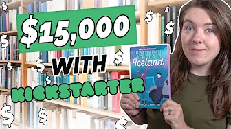 Kickstarter for Authors: My Plan to Raise $15k to Self-Publish my Book