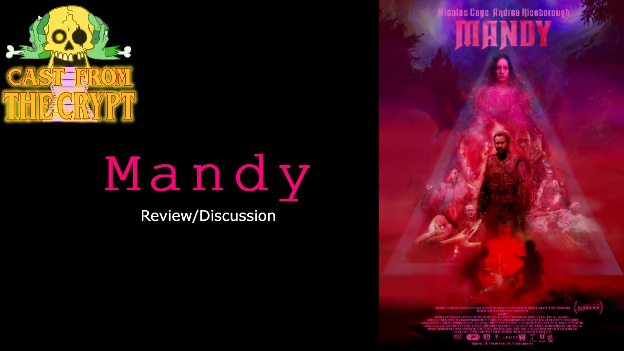Mandy (2018) Film Discussion - Cast from the Crypt - YouTube