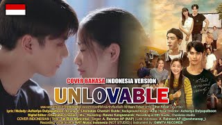 Ohm Pawat - Unlovable (แค่คิดก็ผิดแล้ว) Ost. 10 Years Ticket - Versi Bahasa Indonesia