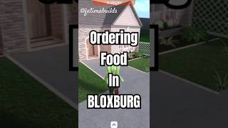 Ordering Food in Bloxburg. #roblox #bloxburg