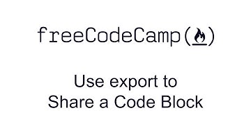 ES6 - Use export to Share a Code Block - Free Code Camp