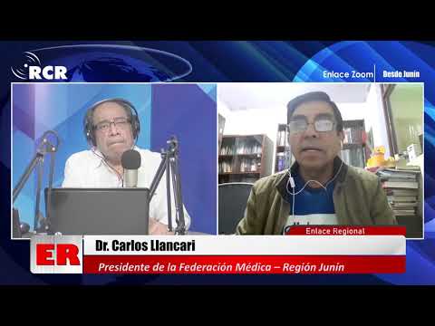 ENTREVISTA AL DR. CARLOS LLANCARI, PRESIDENTE DE LA FEDERACIÓN MÉDICA - REGIÓN JUNÍN