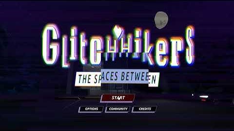 Glitchhikers The Spaces Between. (2022)