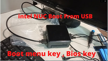 Intel nuc boot from usb | Intel nuc boot menu key | Intel nuc bios key | how to install windows NUC