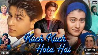 Kuch Kuch Hota Hai (1998) 4K Ultra Movie FULL-HD _Shah Rukh Khan , Kajol , Rani 