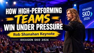 Rob Shanahan at IDEAGEN SKO 2026 | Leadership, Team Performance & The ICONS Blueprint™