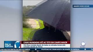 Casas inundadas até ao teto em Campo Maior