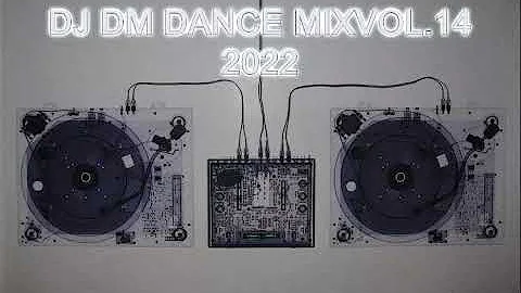 DJ DM DANCE MIX VOL.14 2022