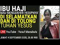 Ibu Haji Mau Mengakhiri Hidupnya' di Selamatkan dan di Tolong Tuhan Yesus - Masnita Sara Dinata