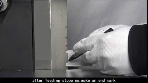 Video Tutorials: How to Calibrate the Feeding of Channel Letter Bending Machine?