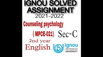 Ignou solved Assignment |Mpce-021 | masters in psychology | counseling psychology | sec-C #ignou