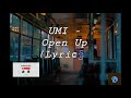 UMI Open Up Lyrics UMI Open Up Lyrics