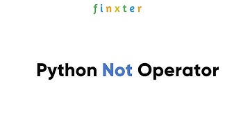 Python Not Operator - Deep Dive