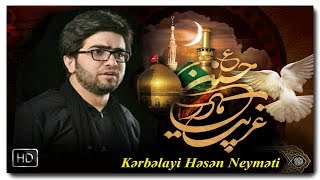 Yeni Mersiye |Hesen Neymeti | کربلایی حسن نعمتی | Zeyneb adin ureklere sefadi | #nohe #mersiye #imam Resimi