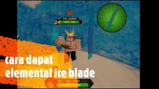 Cara Dapet Ice Blade Treasure Quest Roblox