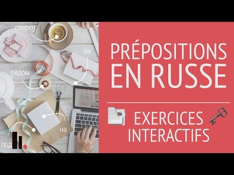 Vidéo: Prépositions En Russe : Classification Et Exemples