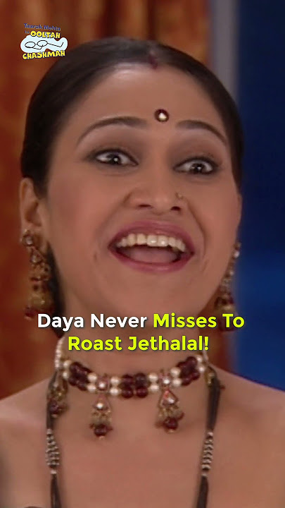 Daya Never Misses to Roast Jethalal!#funny #tmkoc #comedy #relatable #shorts #comedyshorts