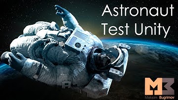 Astronaut Unity Test