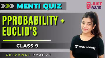 Class 9 | Probability + Euclid