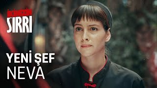 Neva Baş Şef Oluyor - İkimizin Sırrı 5. Bölüm