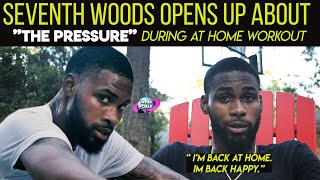 Seventh Woods OPENS UP about 