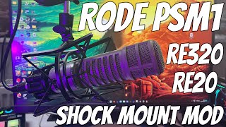 RE20 + RE320 309a Shock Mount Alternative - How to modify a Rode PSM1 to fit the RE320 and RE20