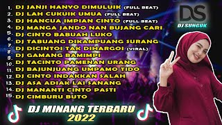 DJ MINANG TERBARU TATANGIH DENAI DUDUAK DIJANJANG REMIX FULL ALBUM 2022 || DJ JANJI HANYO DIMULUIK