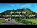 Lagu Minang Sedih Mambuek taragak pulang ka kampung