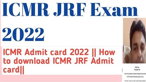 ICMR Admit card 2022 || How to download ICMR JRF Admit card||