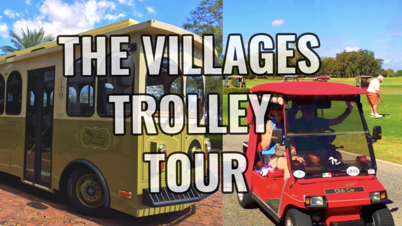 the villages fl trolley tours