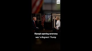 Olympic Opening Ceremony Was A Disgrace Trump