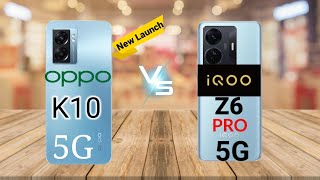 OPPO K10 5G VS IQOO Z6 PRO 5G || compare mobile phones 2022