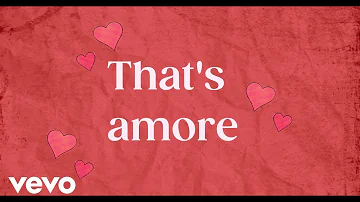 Dean Martin - That's Amore (Lyric Video)