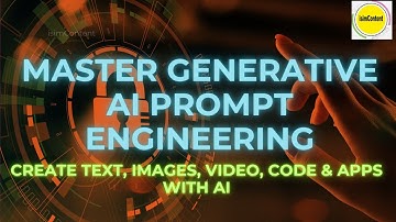 🚀 Master Generative AI & Prompt Engineering 2 | Create Text, Images, Video, Code & Apps with AI