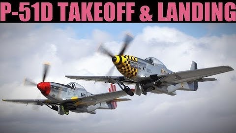 P-51D Mustang: Takeoff & Landing Tutorial | DCS WORLD