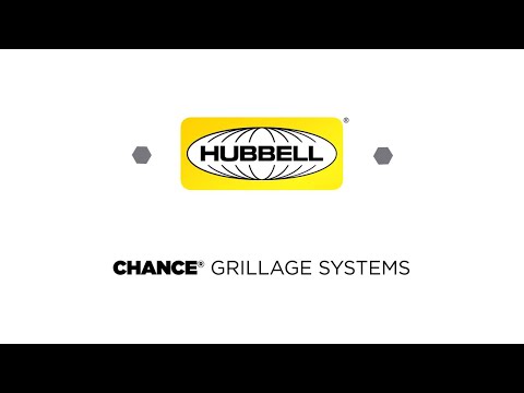 Chance® Grillage Systems - Hubbell Power Systems