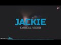 Jackie Jackie Lyrical Video | Puneeth Rajkumar | Bhavana Menon | V.Harikrishna | Yogaraj Bhat | Suri Mp3 Song