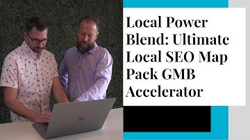 Local Power Blend: Ultimate Local SEO Map Pack GMB Accelerator