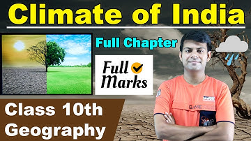 Chapter - Climate of India | 1 Shot complete lesson | Geography Class 10th
