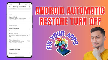 How to Turn Off Automatic Restore on Android