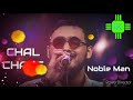 Chal chale song by noble