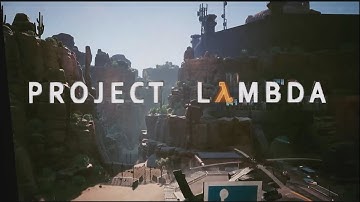 Project Lambda [HalfLife in Unreal Engine 4]